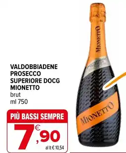 Iperal Valdobbiadene prosecco superiore docg MIONETTO brut offerta