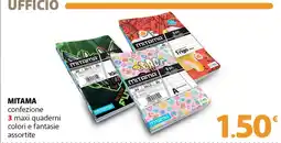 Famila Superstore MITAMA confezione 3 maxi quaderni colori e fantasie assortite offerta