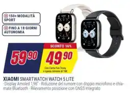 Trony Xiaomi smartwatch watch 5 lite offerta