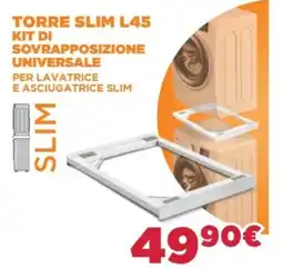 Trony Meliconi torre slim L45 kit di sovrapposizione universale offerta