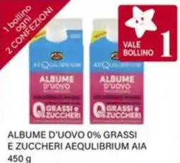 Il Gigante Albume d'uovo 0% grassi e zuccheri aequlibrium AIA offerta