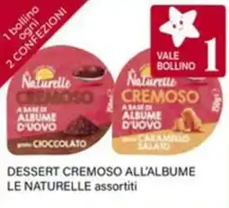 Il Gigante Dessert cremoso all'albume LE NATURELLE offerta
