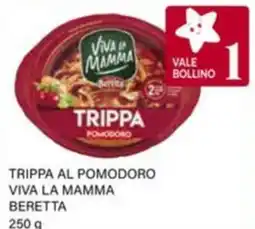 Il Gigante Trippa al pomodoro viva la mamma BERETTA offerta