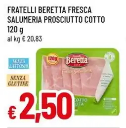 A&O Fratelli beretta fresca salumeria prosciutto cotto offerta