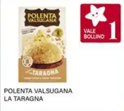 Il Gigante Polenta valsugana la taragna offerta