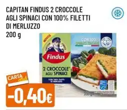 A&O Capitan findus 2 croccole agli spinaci con 100% filetti di merluzzo offerta