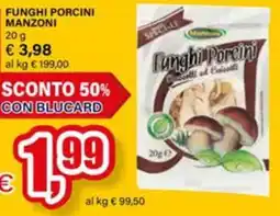 Il Gigante Funghi porcini manzoni offerta