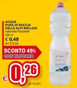 Il Gigante Acqua pura di roccia delle alpi biellesi naturale/frizzante offerta