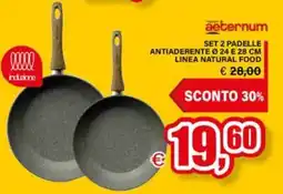 Il Gigante Aeternum set 2 padelle antiaderente linea natural food offerta