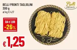 A&O Belli pronti tagliolini offerta