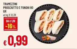A&O Tramezzini prosciutto e funghi offerta