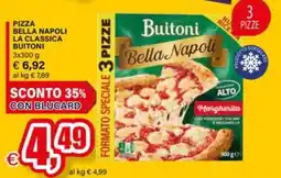 Il Gigante Pizza bella napoli la classica BUITONI offerta