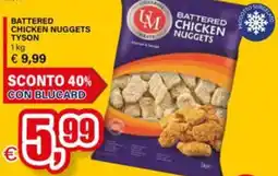 Il Gigante Battered chicken nuggets tyson offerta