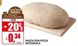 Il Gigante Pasta per pizza integrale offerta