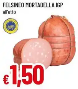 A&O Felsineo mortadella igp offerta