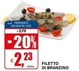 Il Gigante Filetto di branzino offerta