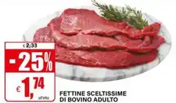 Il Gigante Fettine sceltissime di bovino adulto offerta