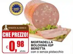 Il Gigante Mortadella bologna igp beretta con o senza pistacchio offerta