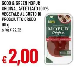 A&O Good & green mopur original affettato 100% vegetale al gusto di prosciutto crudo offerta