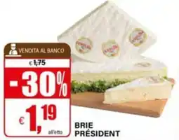 Il Gigante Brie président offerta