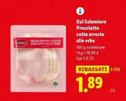 Lidl Dal Salumiere Prosciutto cotto arrosto alle erbe offerta