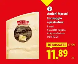 Lidl Antichi Maestri Formaggio a pasta dura offerta