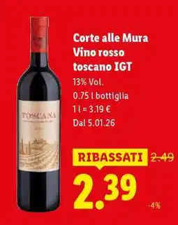 Lidl Corte alle Mura Vino rosso toscano IGT offerta