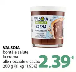 Supermercati Dok VALSOIA bontà e salute la crema alle nocciole e cacao offerta