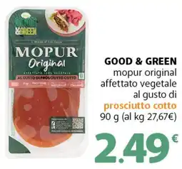 Supermercati Dok GOOD & GREEN mopur original affettato vegetale al gusto di prosciutto cotto offerta