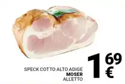Supermercati Gulliver Speck cotto alto adige moser offerta