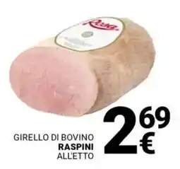 Supermercati Gulliver Girello di bovino raspini offerta