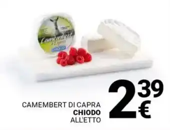 Supermercati Gulliver Camembert di capra chiodo offerta