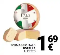 Supermercati Gulliver Formaggio italo botalla offerta