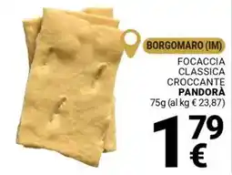 Supermercati Gulliver Focaccia classica croccante pandorà offerta