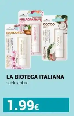 Tigotà LA BIOTECA ITALIANA stick labbra offerta