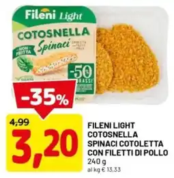 DPiù Fileni light cotosnella spinaci cotoletta con filetti di pollo offerta