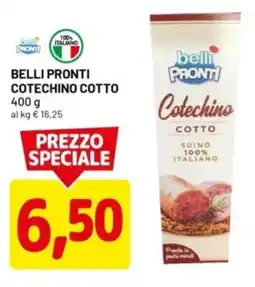 DPiù Belli pronti cotechino cotto offerta