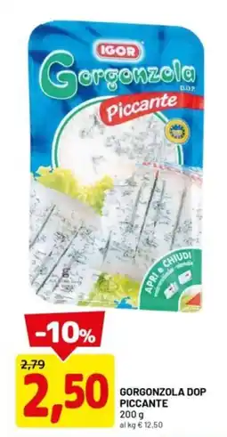 DPiù Gorgonzola dop piccante offerta
