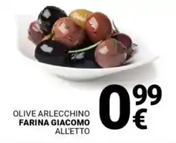 Supermercati Gulliver Olive arlecchino farina giacomo offerta