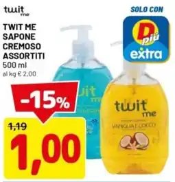 DPiù Twit me sapone cremoso offerta