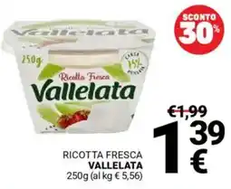 Supermercati Gulliver Ricotta fresca VALLELATA offerta