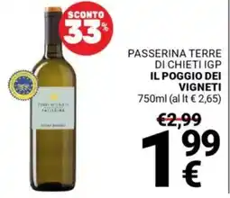 Supermercati Gulliver Passerina terre di chieti igp IL POGGIO DEI VIGNETI offerta