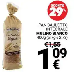 Supermercati Gulliver Pan bauletto integrale MULINO BIANCO offerta