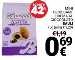 Supermercati Gulliver Mini croissant classico crema al cioccolato BAULI offerta