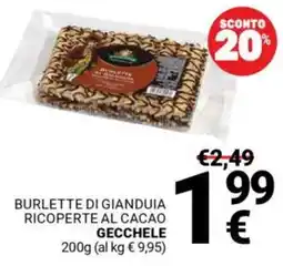 Supermercati Gulliver Burlette di gianduia ricoperte al cacao GECCHELE offerta