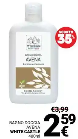 Supermercati Gulliver Bagno doccia avena WHITE CASTLE offerta