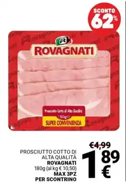 Supermercati Gulliver Prosciutto cotta di alta qualità ROVAGNATI offerta