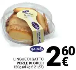 Supermercati Gulliver Lingue di gatto PERLE DI GULLI offerta