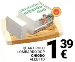 Supermercati Gulliver Quartirolo lombardo dop CHIODO offerta