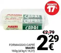 Supermercati Gulliver Formaggio caprì MAURI offerta